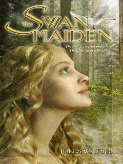 Title details for The Swan Maiden by Jules Watson - Available